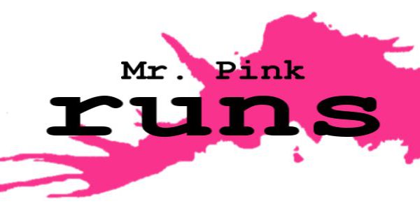 Mr. Pink runs